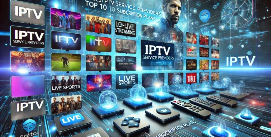 5330ac00-5c62-4d89-97aa-49fce006b4c7 Meilleur IPTV France : Guide Expert 2025