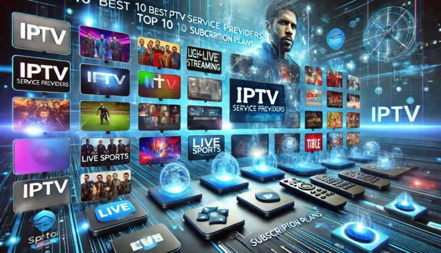 Meilleur IPTV France : Guide Expert 2025